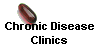 Chronic Disease 
 Clinics