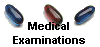 Medical 
 Examinations