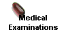 Medical 
 Examinations